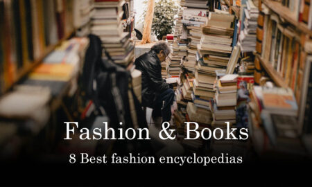 8 Best fashion encyclopedias