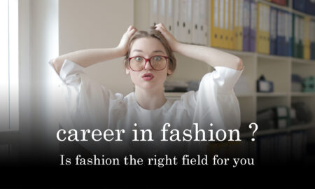 Is fashion the right field for you