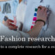 The best way to research for a fashion collection in 9 steps