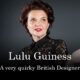 A very quirky British Designer: Lulu Guiness