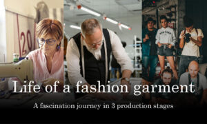 Life of a fashion garment : A fascination journey in 3 production stages