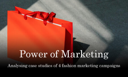 Power of marketing through 4 successful fashion campaigns