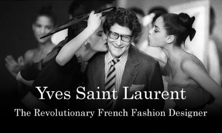 Yves Saint Laurent: The Revolutionary French Fashion Designer