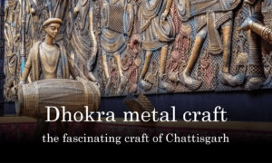 The fascinating metal craft of Chattisgarh: Dhokra