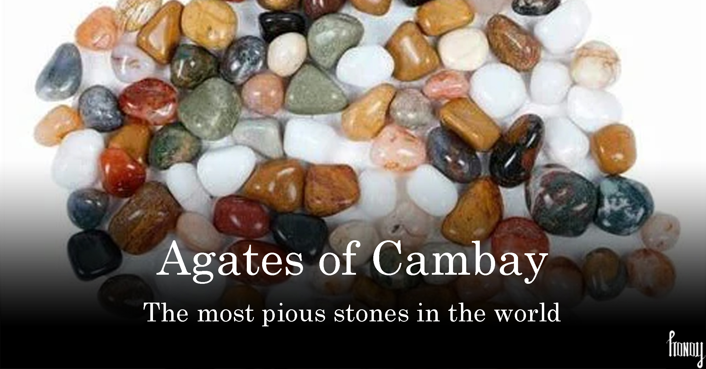 The exotic stone craft Agates of Cambay