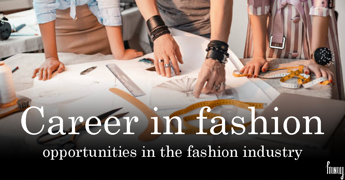 Best career opportunities in fashion