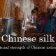The sensational world of Chinese silk