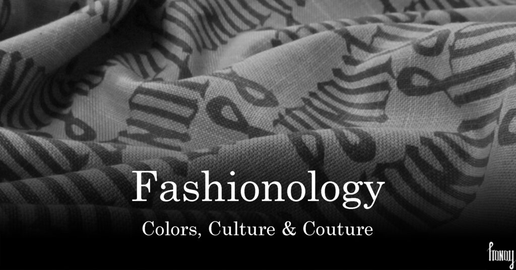 Fashionology by Pronoy Kapoor