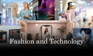 Fashion and Technology