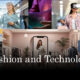 Fashion and Technology