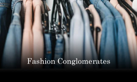 Fashion Conglomerates